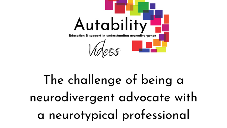 The challenge of being a neurodivergent advocate